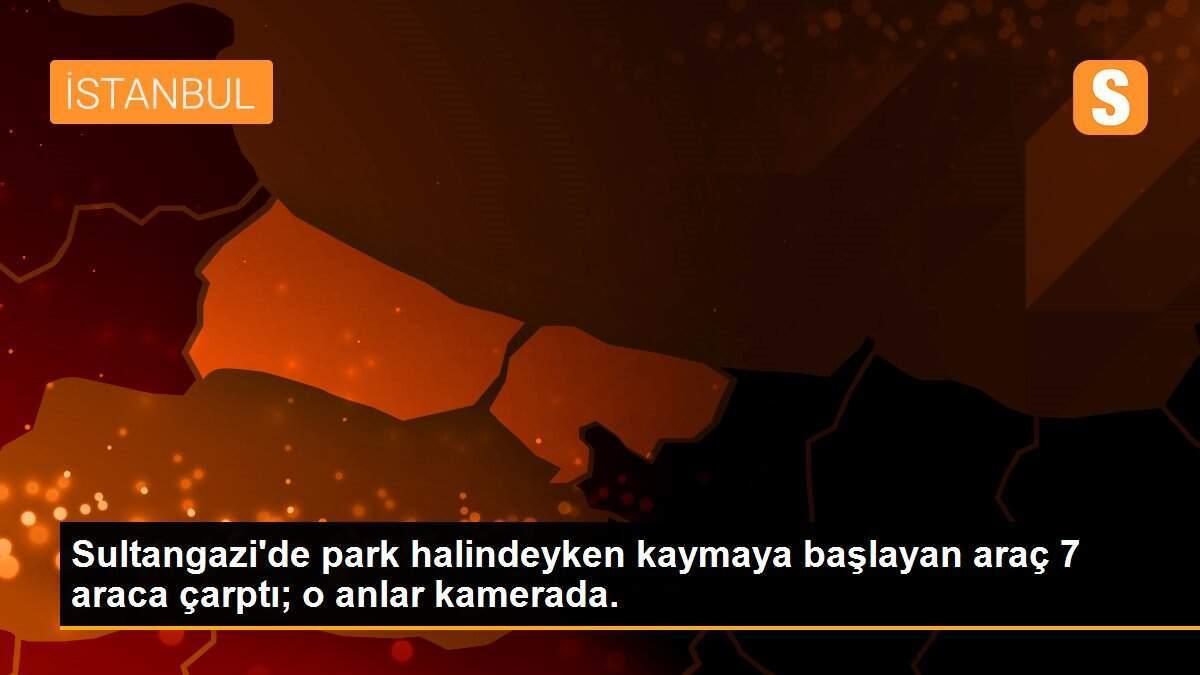 Sultangazi\'de park halindeyken kaymaya başlayan araç 7 araca çarptı; o anlar kamerada.