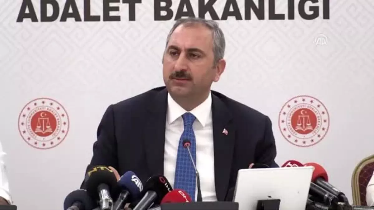 Adalet Bakanı Abdulhamit Gül: "Şiddetin her türlüsünü kınıyoruz, reddediyoruz"