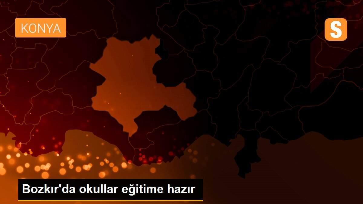 Bozkır\'da okullar eğitime hazır