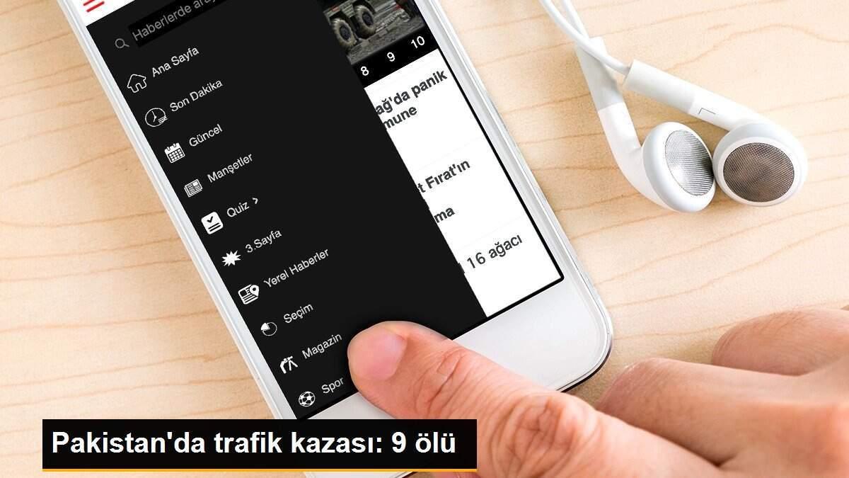 Pakistan\'da trafik kazası: 9 ölü