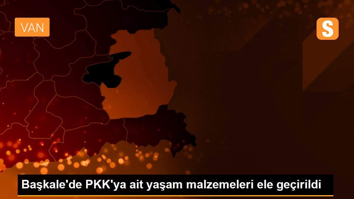 Başkale\'de PKK\'ya ait yaşam malzemeleri ele geçirildi