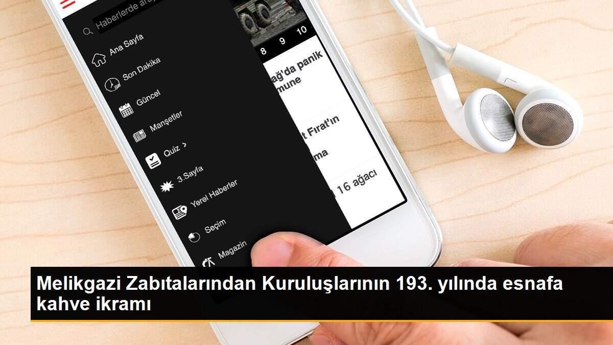 Melikgazi Zabıtalarından Kuruluşlarının 193. yılında esnafa kahve ikramı