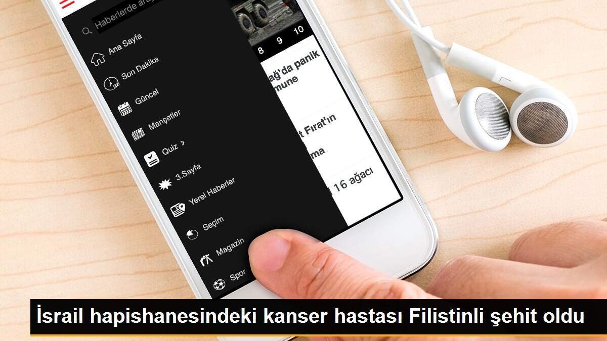 İsrail hapishanesindeki kanser hastası Filistinli şehit oldu