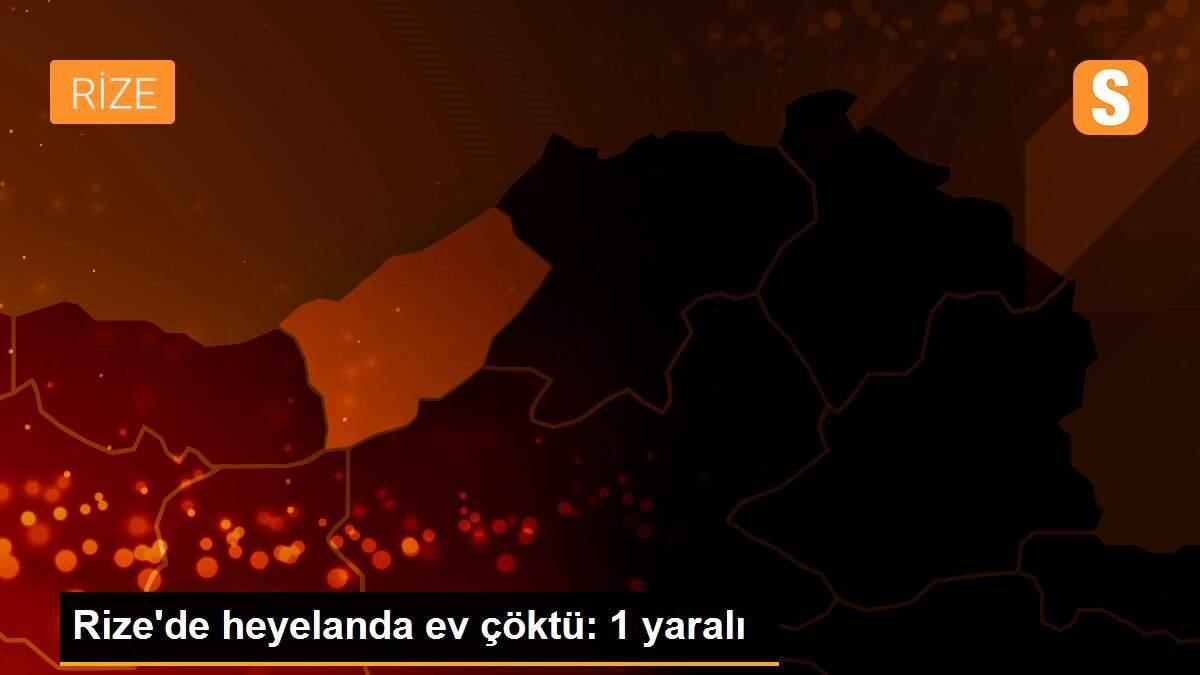 Rize\'de heyelanda ev çöktü: 1 yaralı