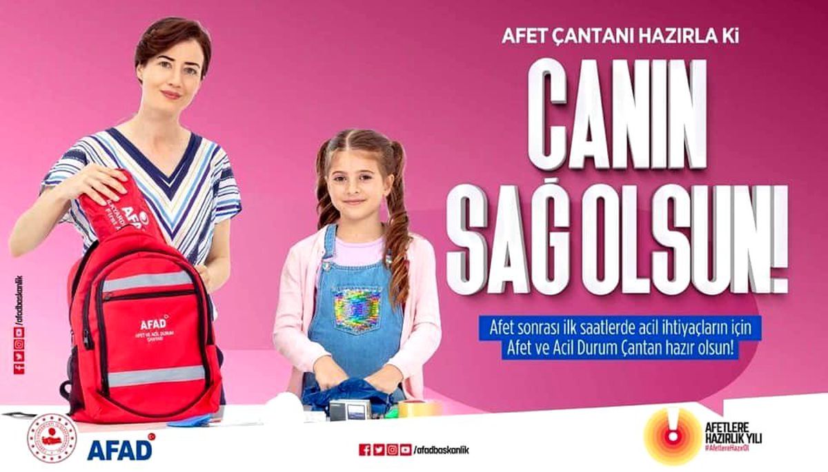 AFAD: "Afet ve acil durum çantanız hazır olsun"