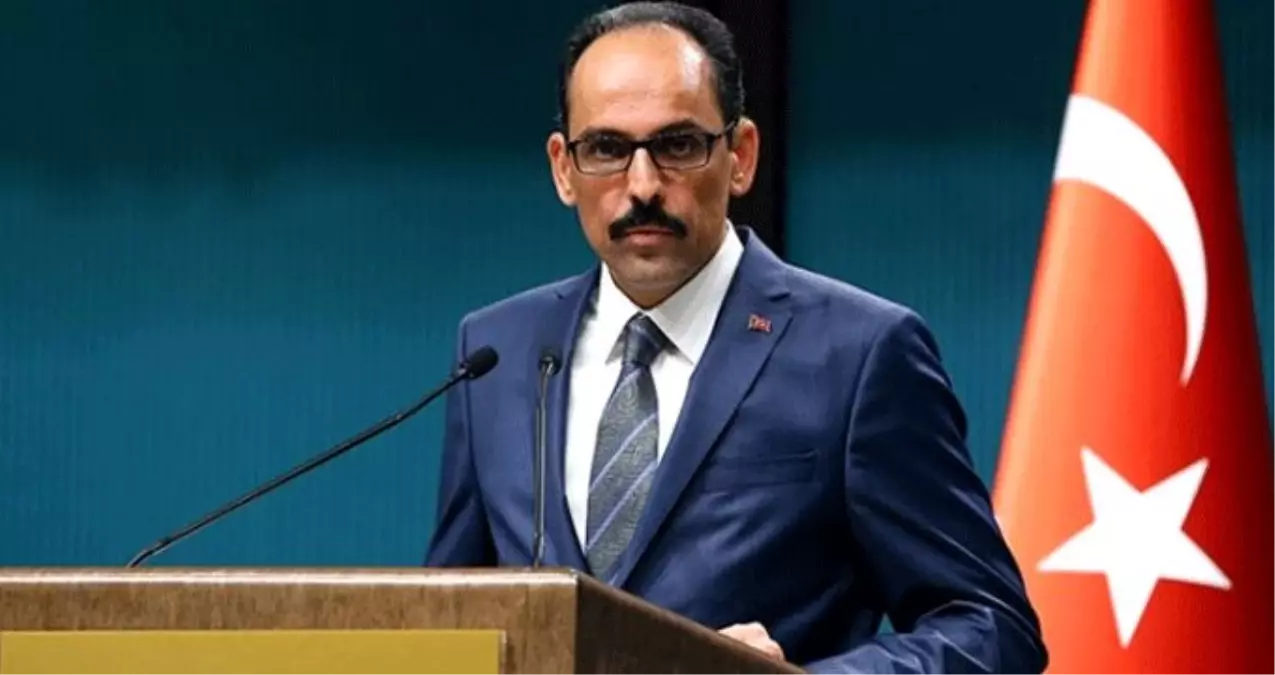 Cumhurbaşkanlığı Sözcüsü Kalın\'dan Bülent Arınç\'a Ahmet Türk cevabı