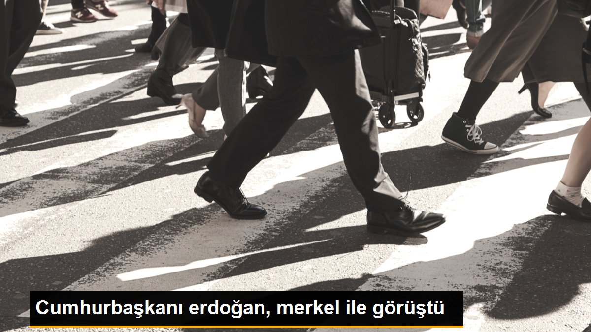 Cumhurbaşkanı erdoğan, merkel ile görüştü