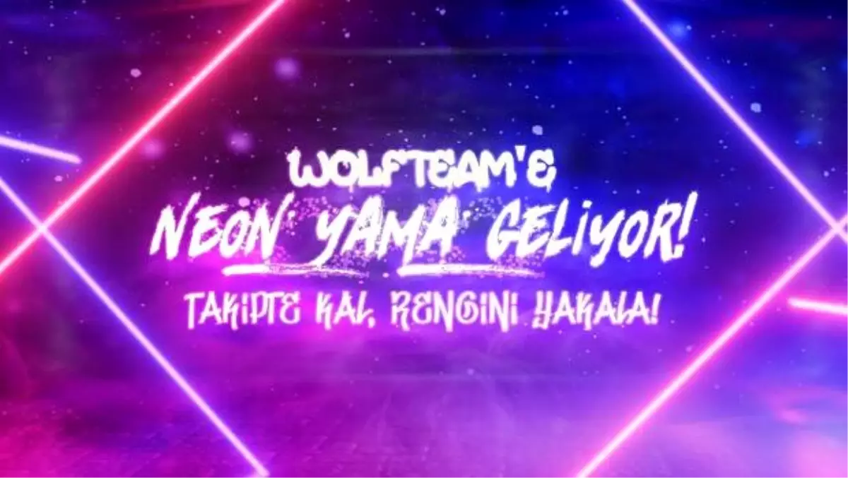 Wolfteam\'e Neon yama geliyor