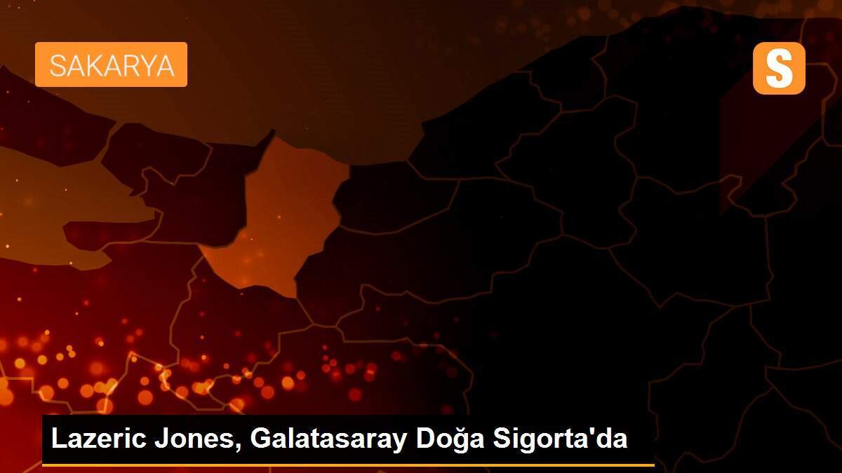 Lazeric Jones, Galatasaray Doğa Sigorta\'da