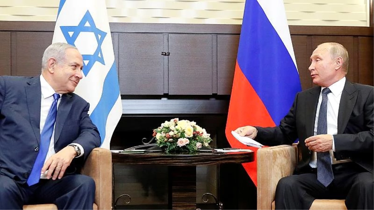 Netanyu\'dan Putin\'e: İran\'ın Suriye topraklarından bizi tehdit etmesi kabul edilemez