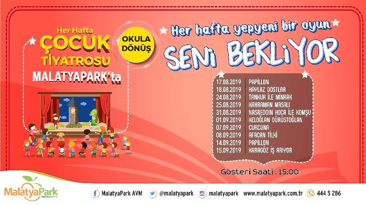 Okula dönüş etkinliklerinin adresi: \'Malatyapark\'