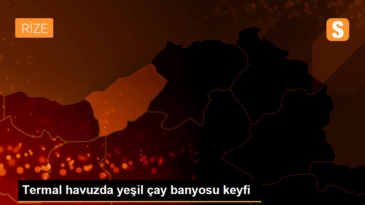 Termal havuzda yeşil çay banyosu keyfi