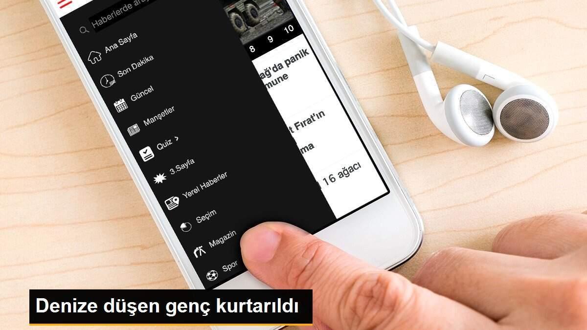 Denize düşen genç kurtarıldı