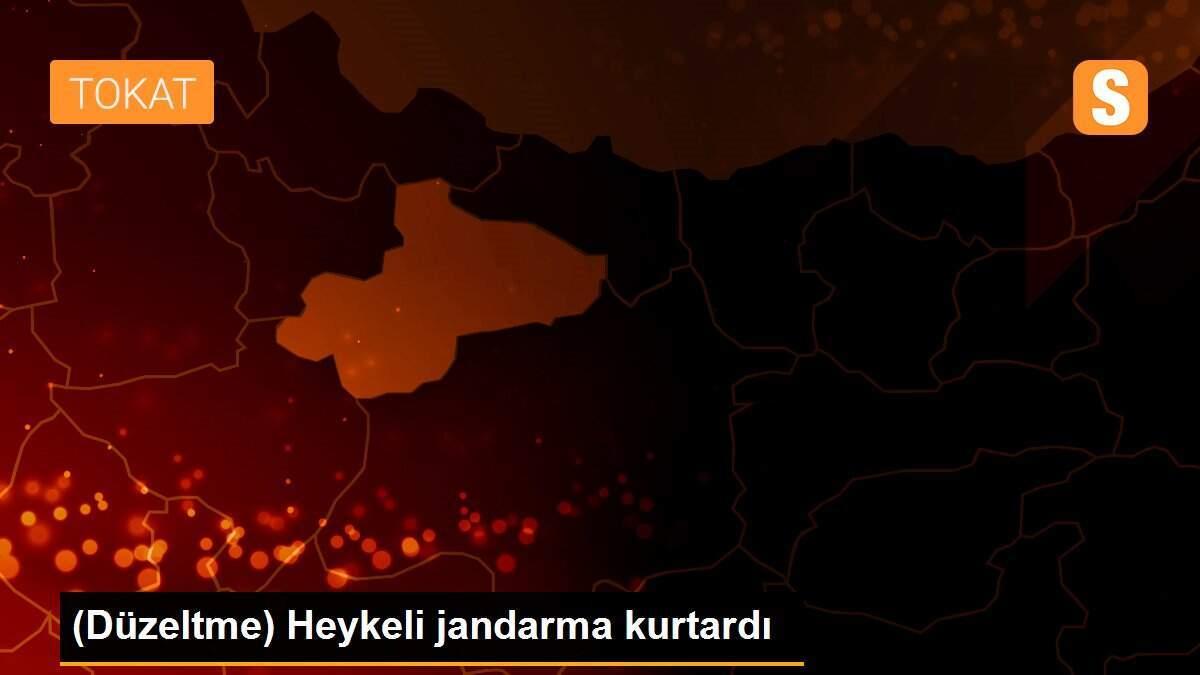 (Düzeltme) Heykeli jandarma kurtardı