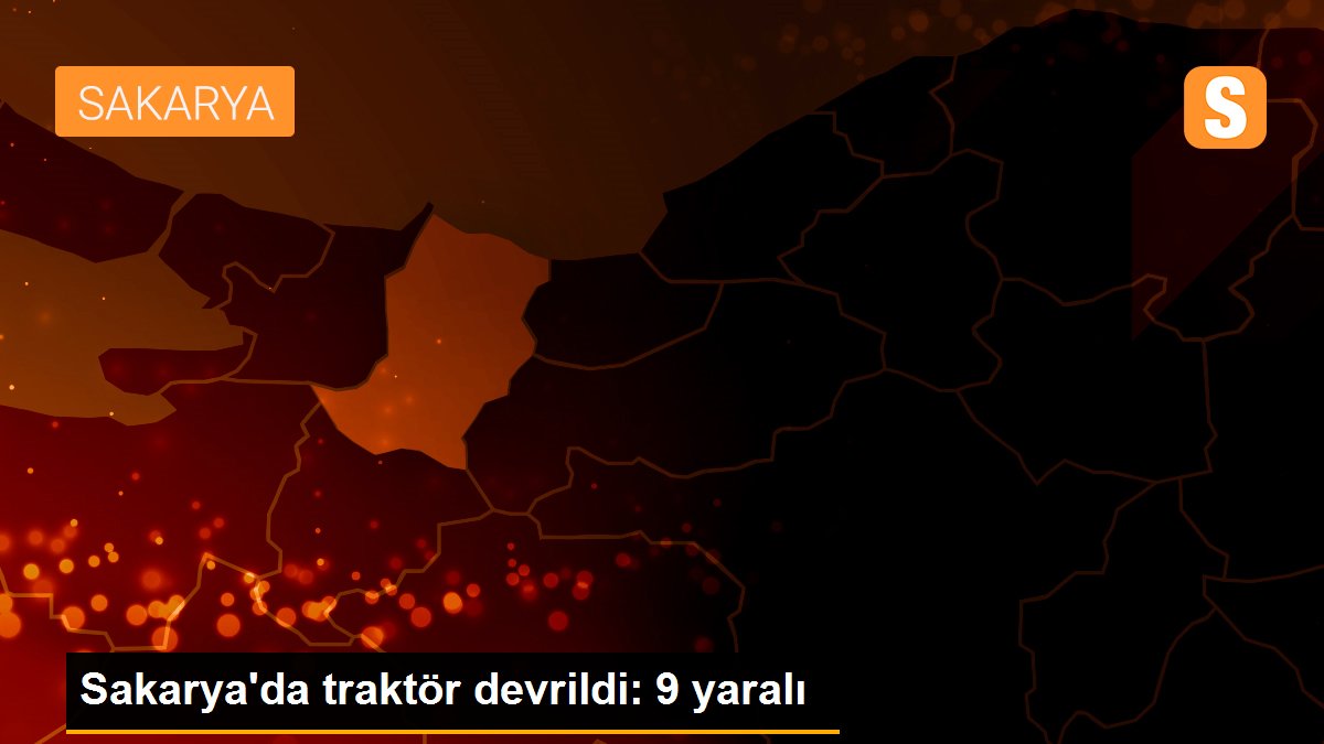 Sakarya\'da traktör devrildi: 9 yaralı