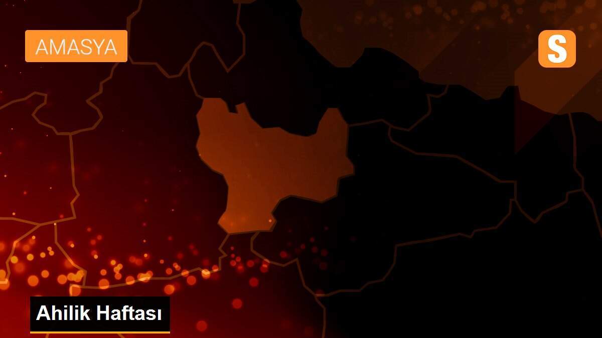 Ahilik Haftası