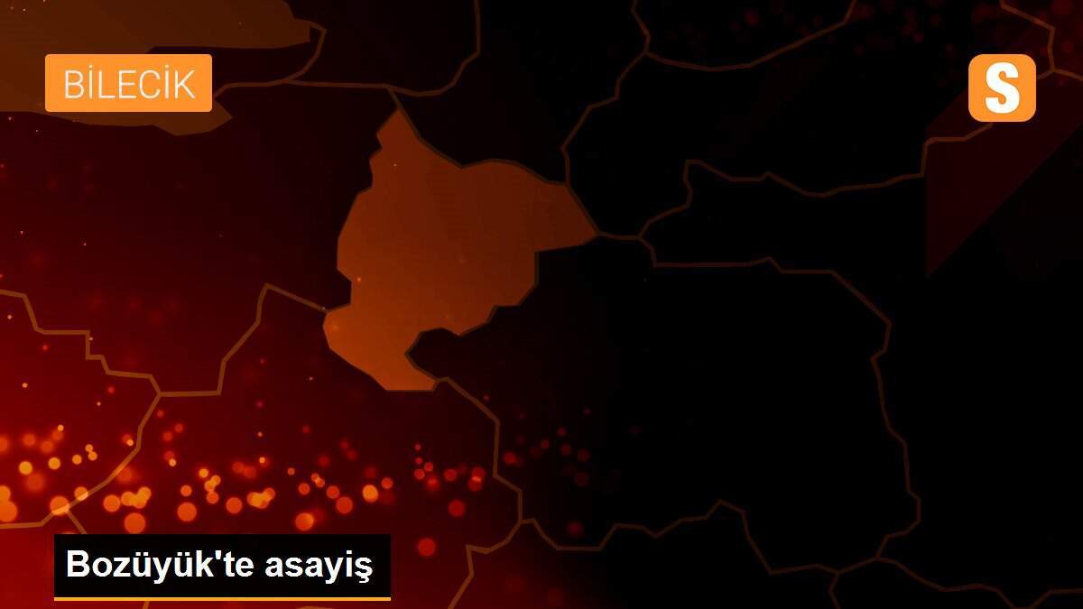 Bozüyük\'te asayiş
