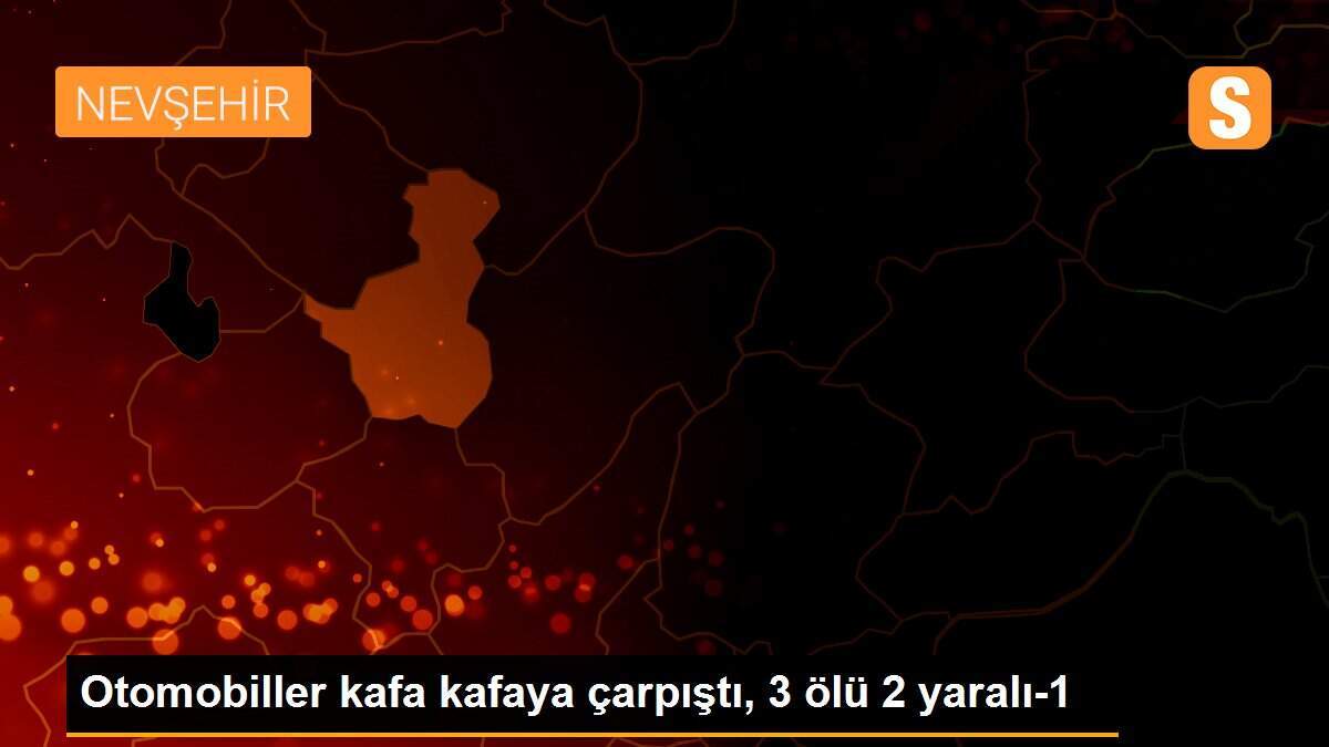 Otomobiller kafa kafaya çarpıştı, 3 ölü 2 yaralı-1