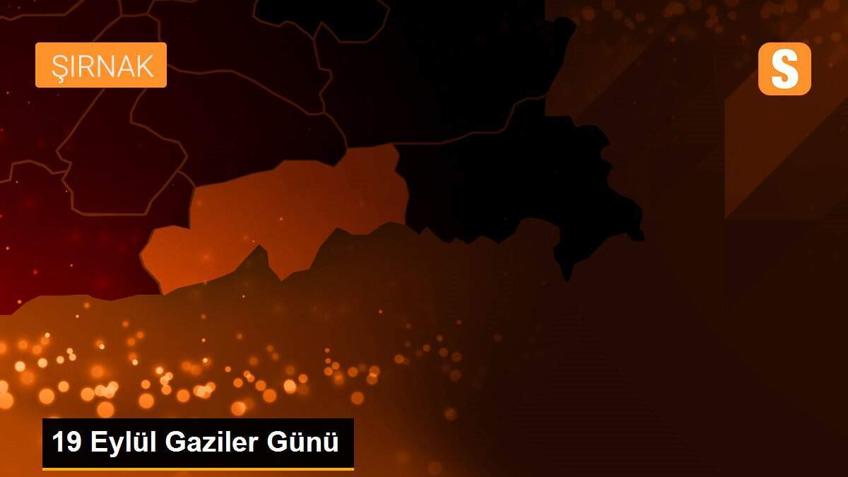 19 Eylül Gaziler Günü