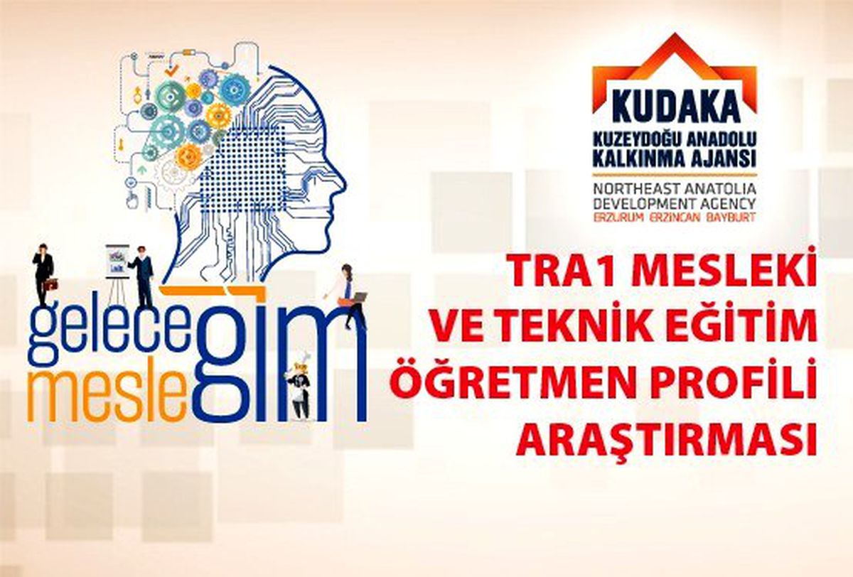 KUDAKA Mesleki Eğitim Öğretmen Profili Araştırması yayımlandı