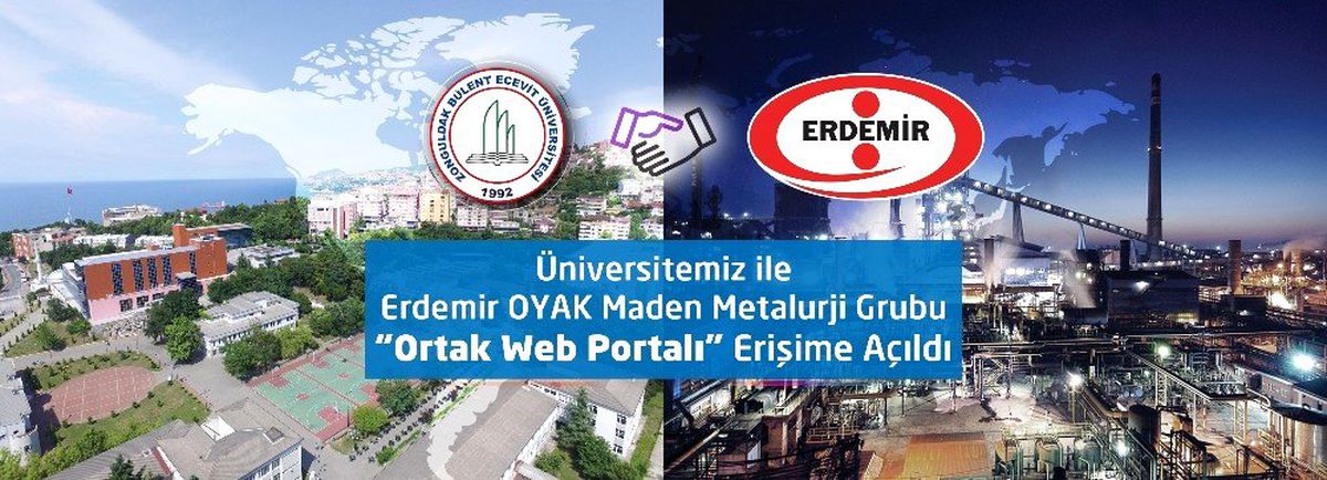 BEÜ - ERDEMİR "Ortak WEB Portalı" erişime açıldı