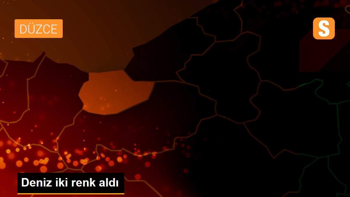 Deniz iki renk aldı