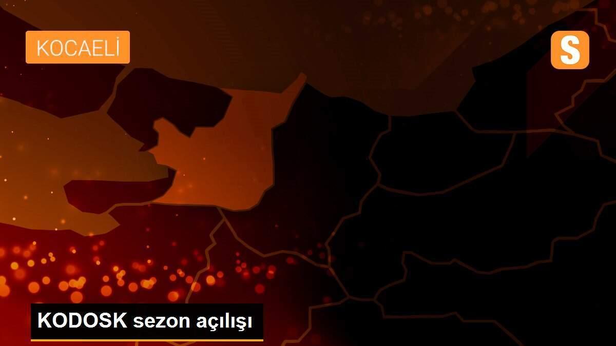 KODOSK sezon açılışı