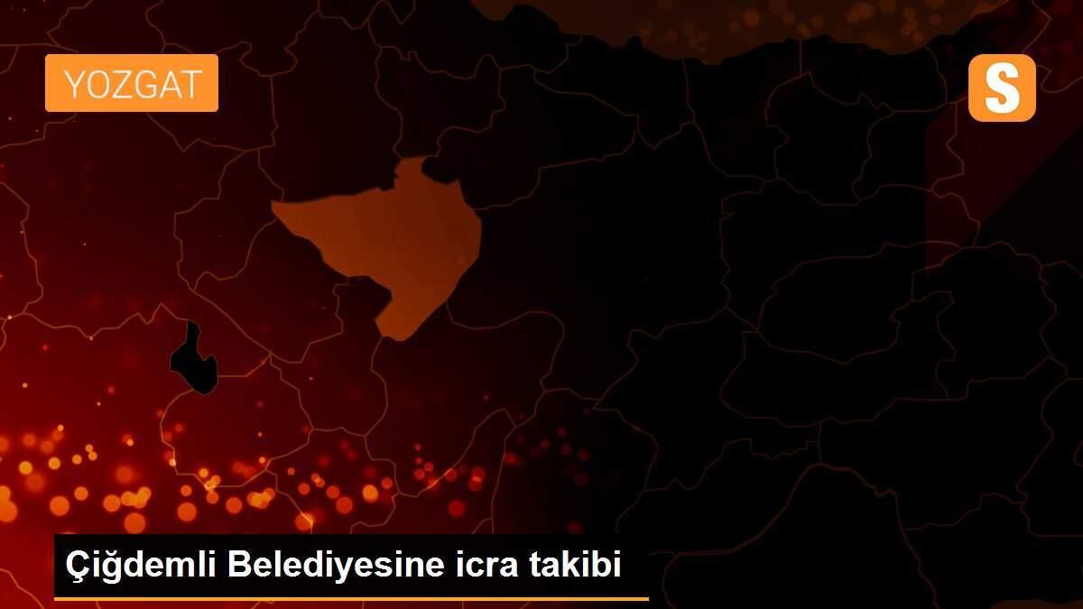 Çiğdemli Belediyesine icra takibi