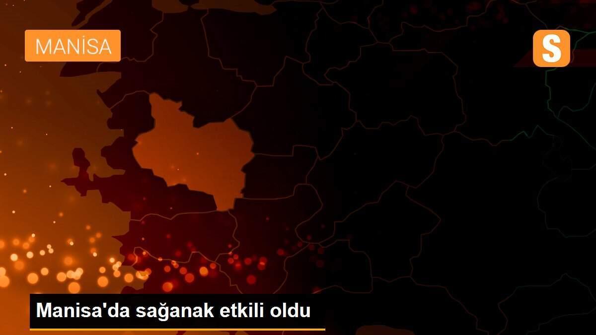 Manisa\'da sağanak etkili oldu