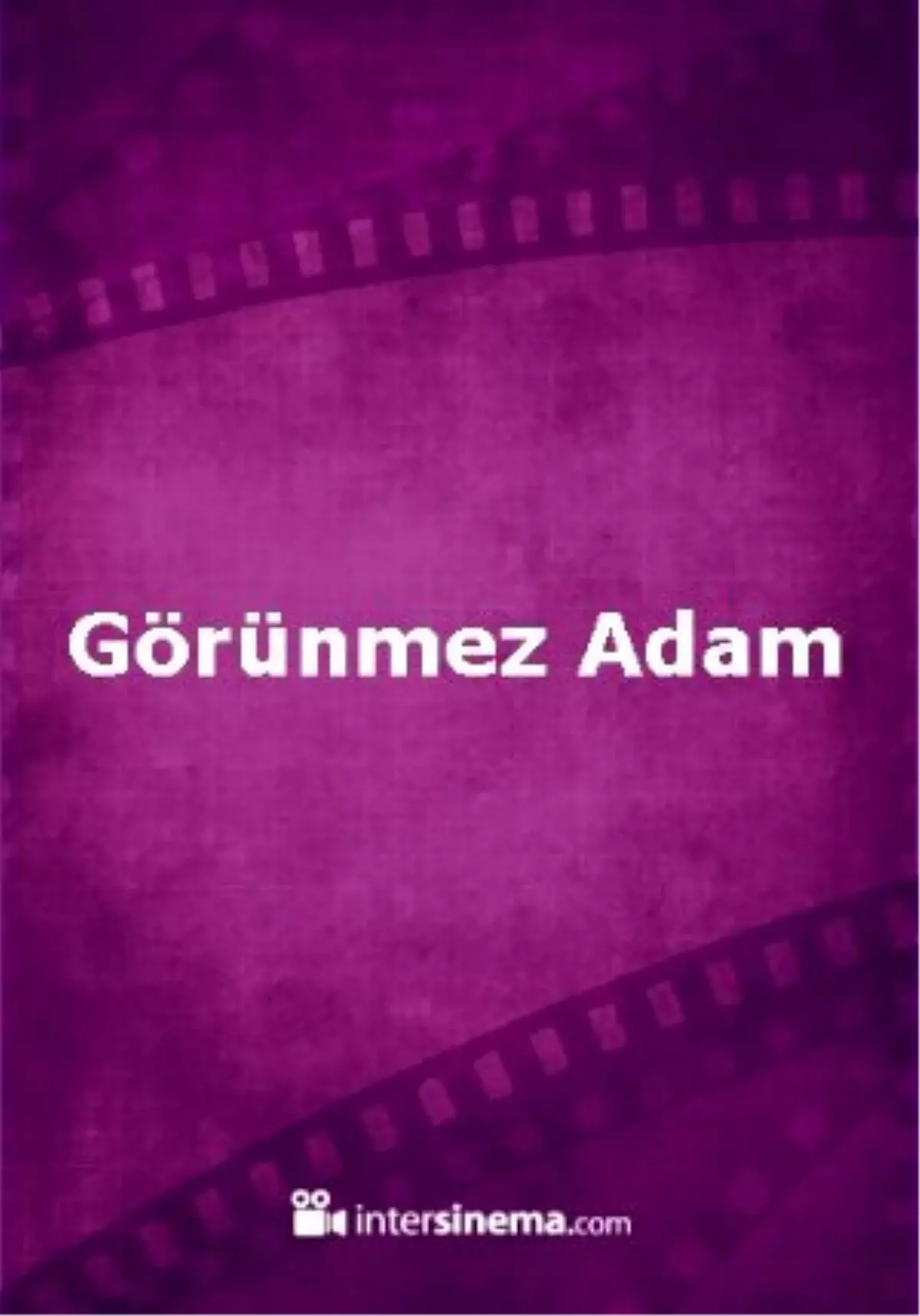 Görünmez Adam Filmi