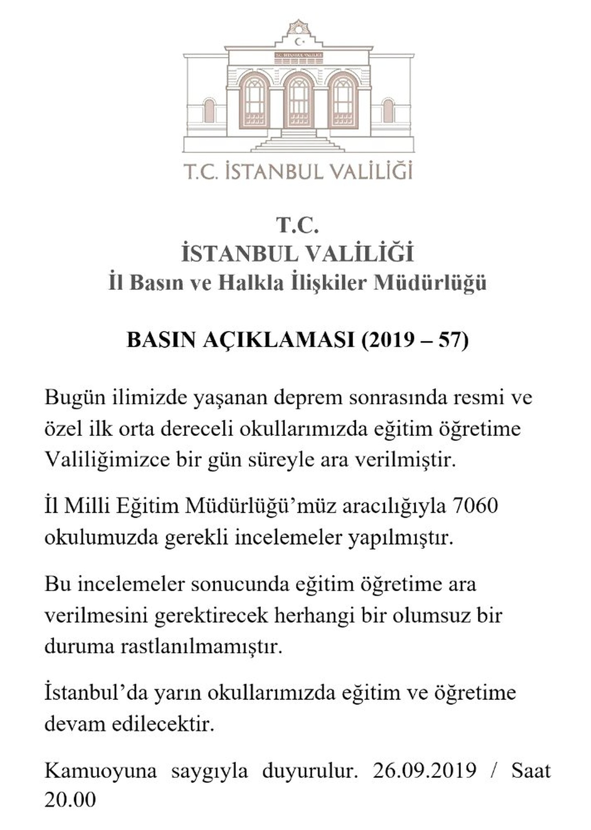 Vali Yerlikaya: "Yarın okullarımızda eğitim ve öğretime devam edilecektir"