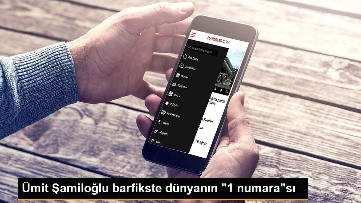 Ümit Şamiloğlu barfikste dünyanın "1 numara"sı