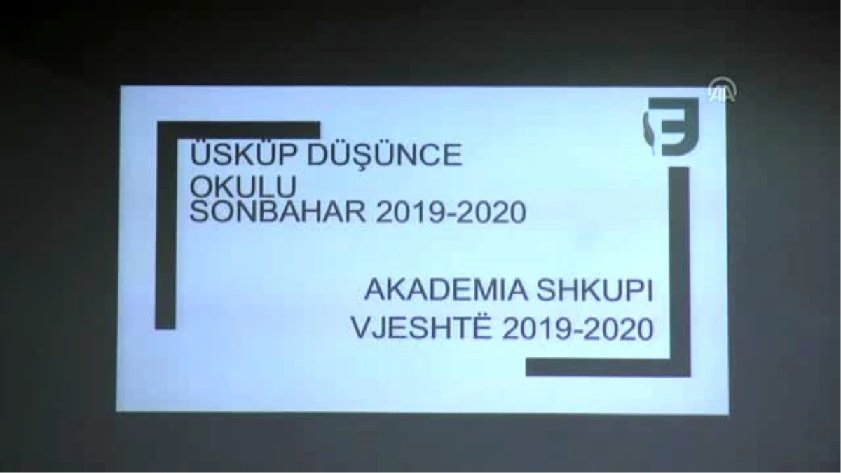 Üsküp Düşünce Okulu\'nun yeni dönemi başladı