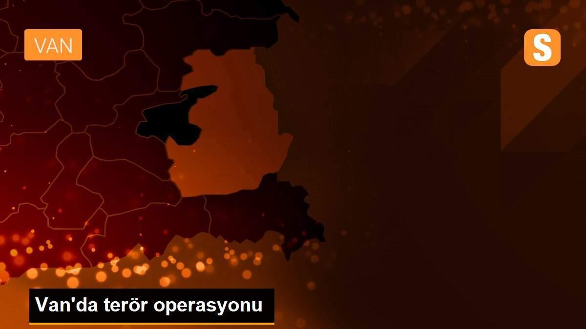 Van\'da terör operasyonu