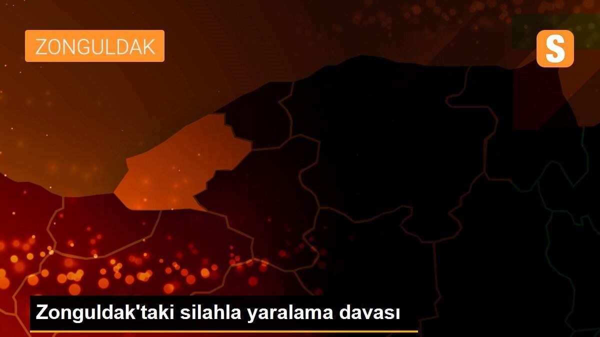 Zonguldak\'taki silahla yaralama davası