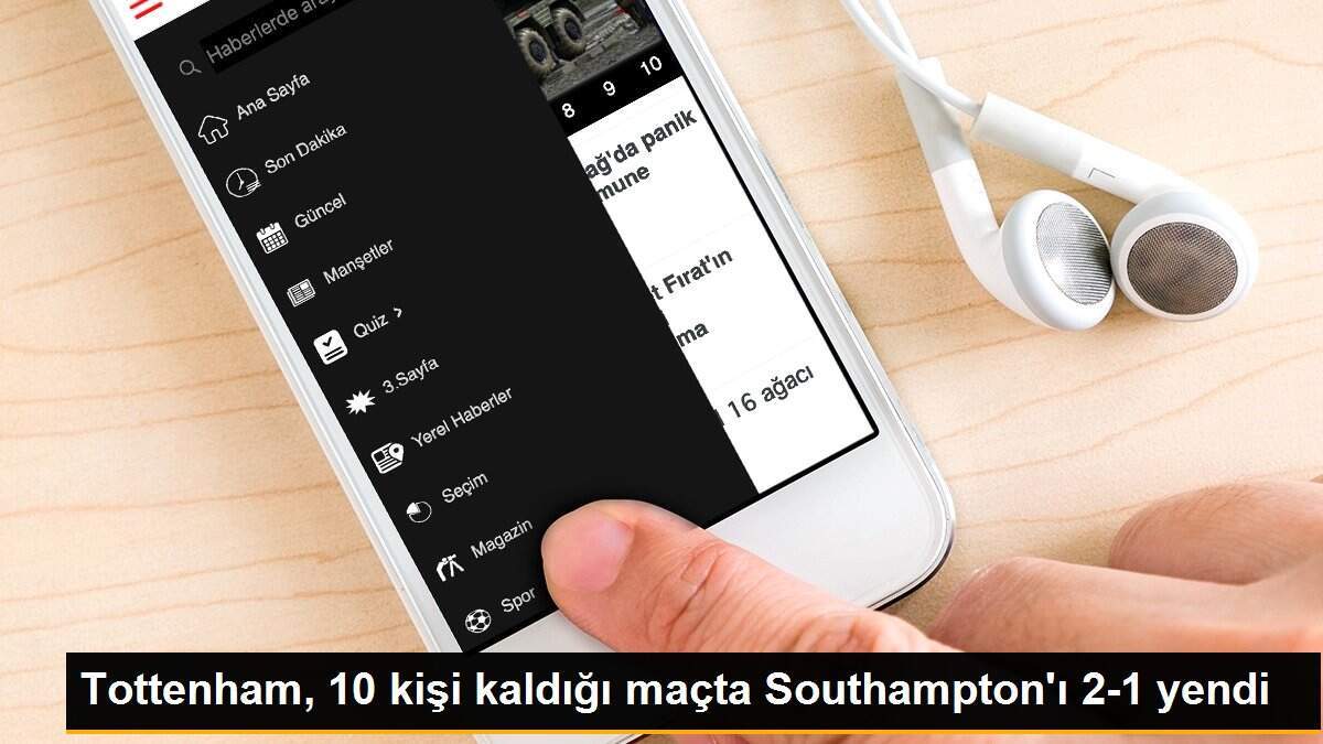 Tottenham, 10 kişi kaldığı maçta Southampton\'ı 2-1 yendi