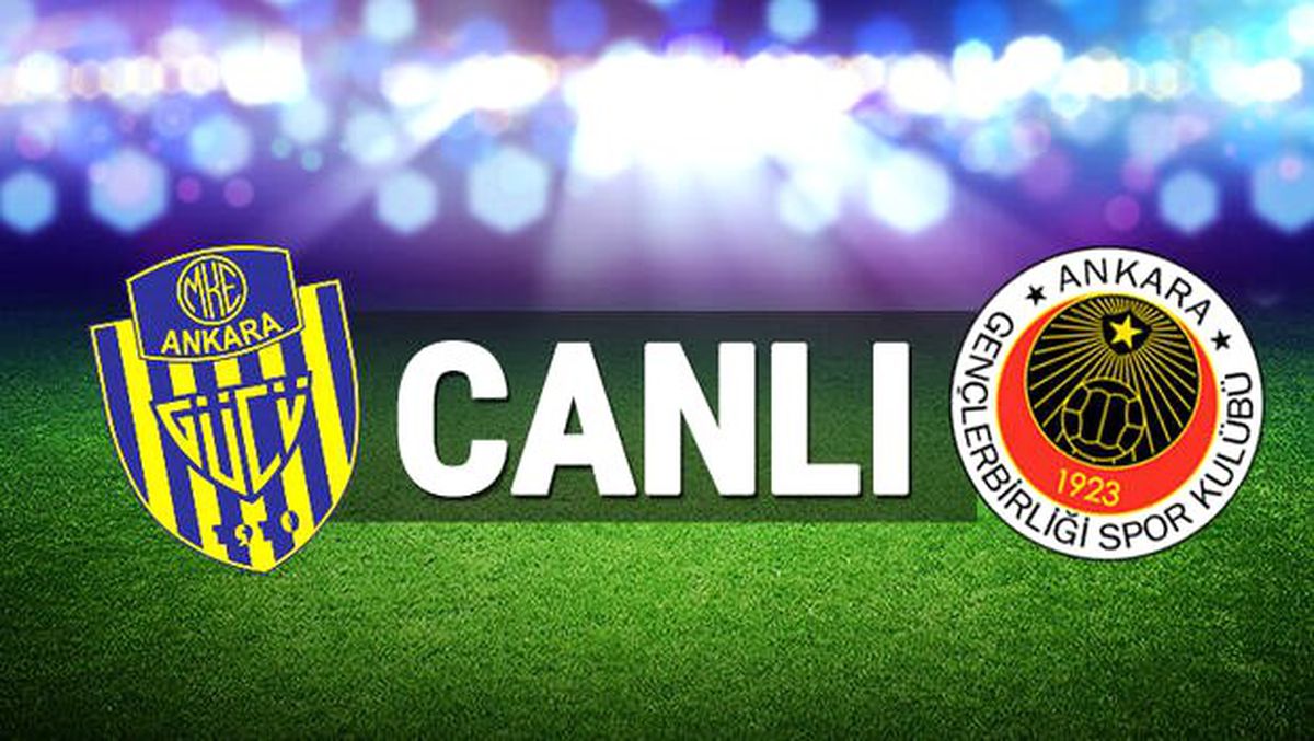Ankaragücü - Gençlerbirliği (CANLI)