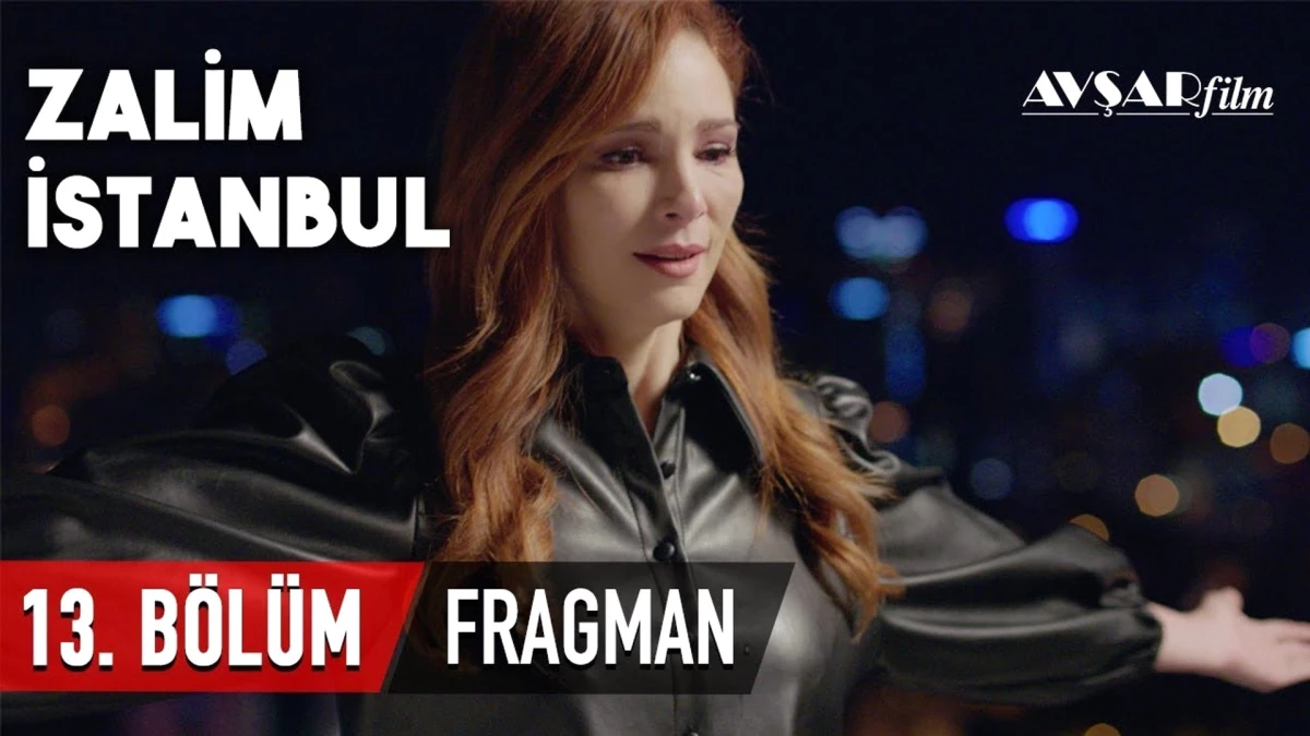 Zalim Istanbul 13. Bölüm Fragman