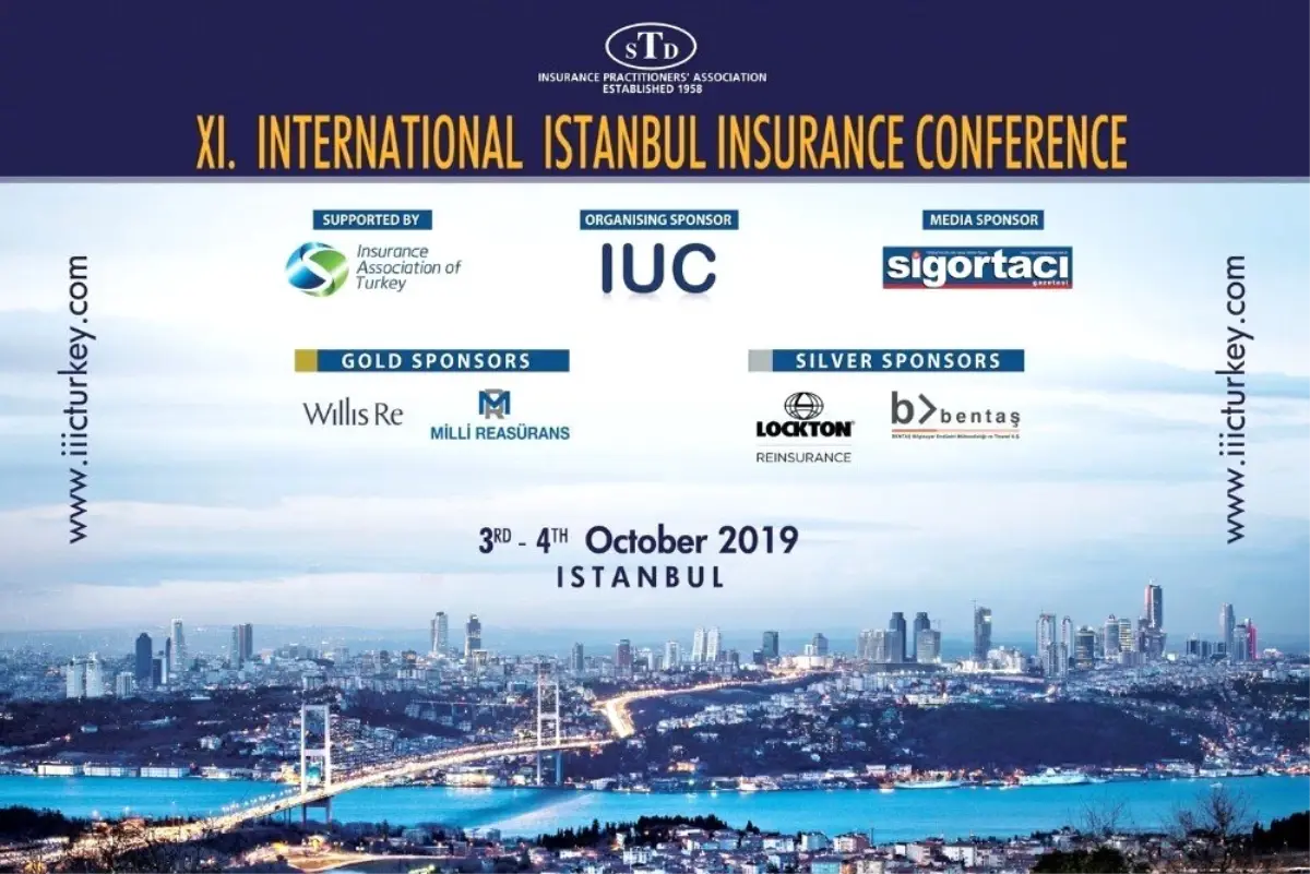 11. Uluslararası İstanbul Sigortacılık Konferansı 3 - 4 Ekim\'de yapılacak