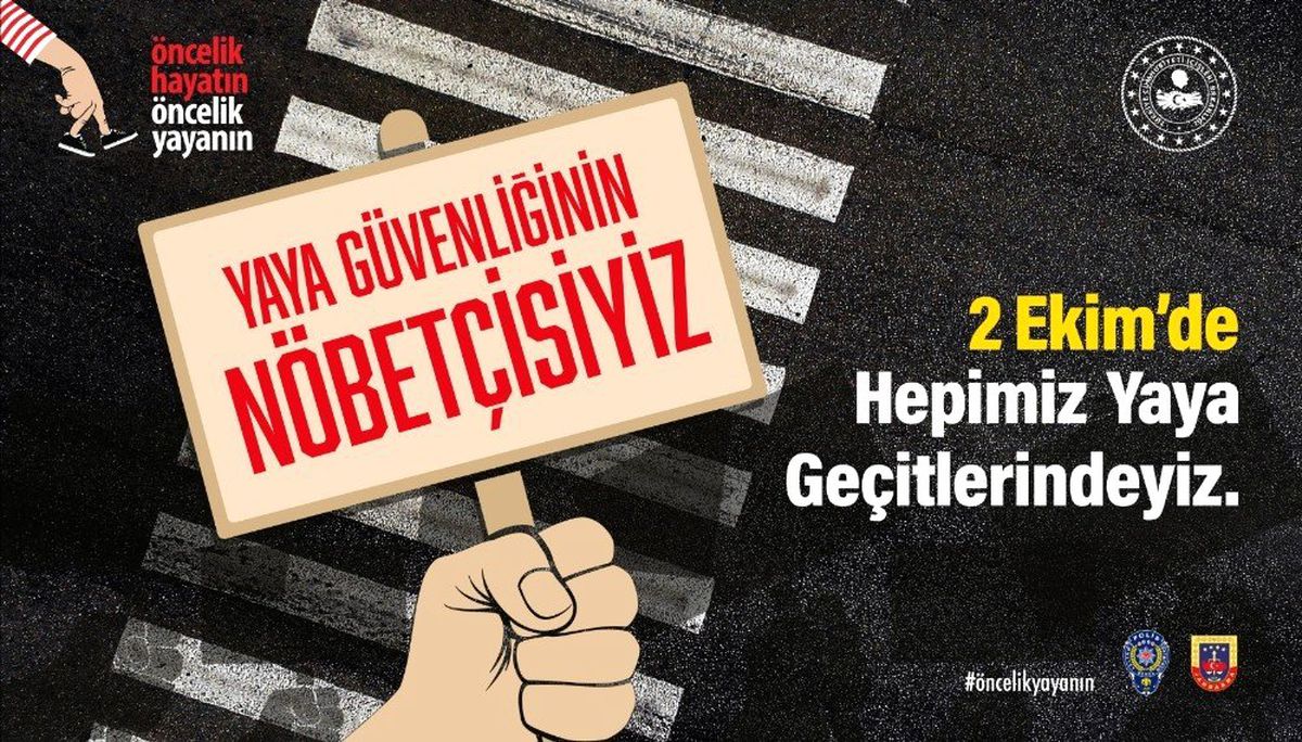 81 ilde 200 bin kolluk personeliyle "Yaya Güvenliği" nöbeti