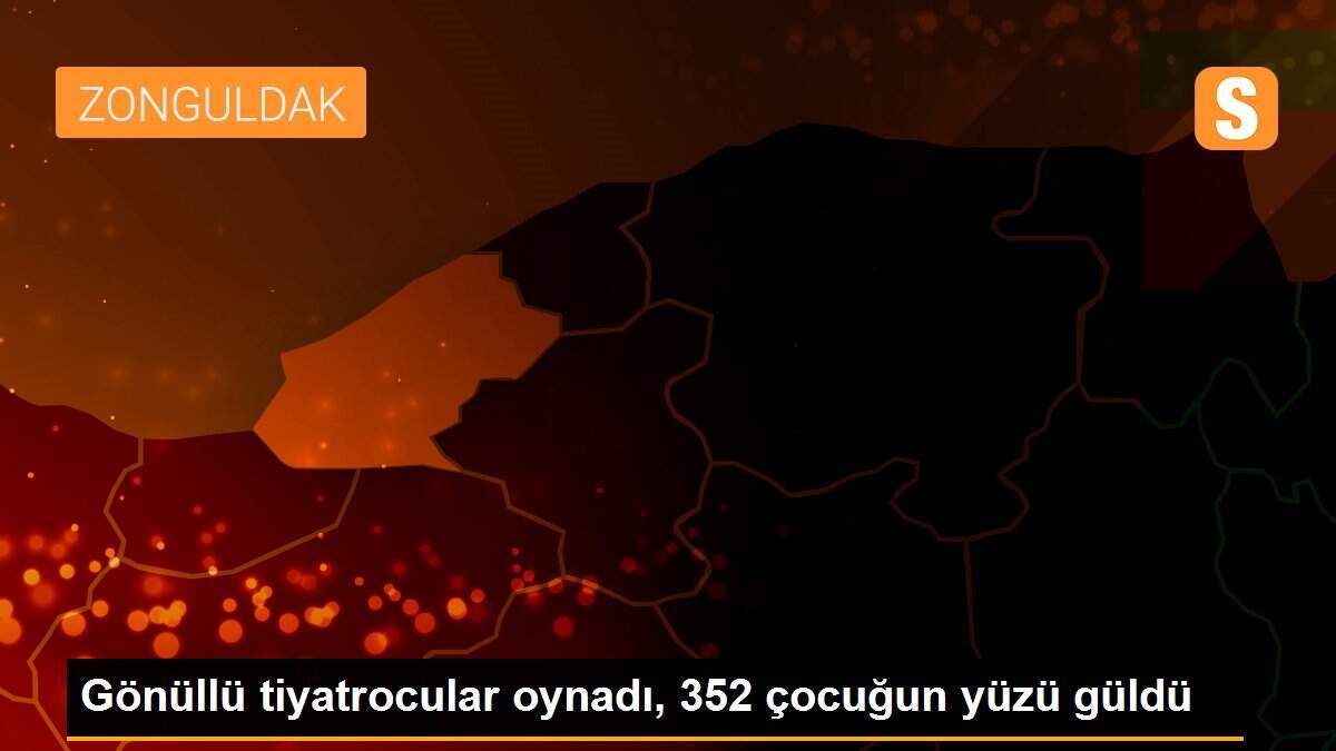 Gönüllü tiyatrocular oynadı, 352 çocuğun yüzü güldü