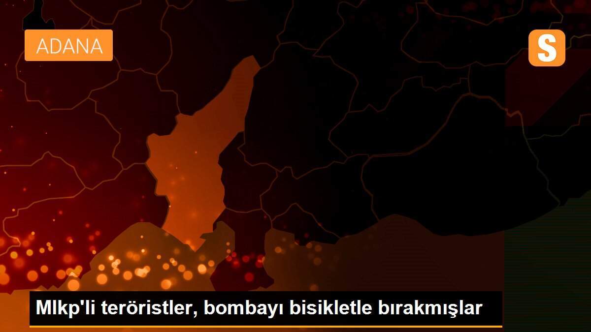 Mlkp\'li teröristler, bombayı bisikletle bırakmışlar