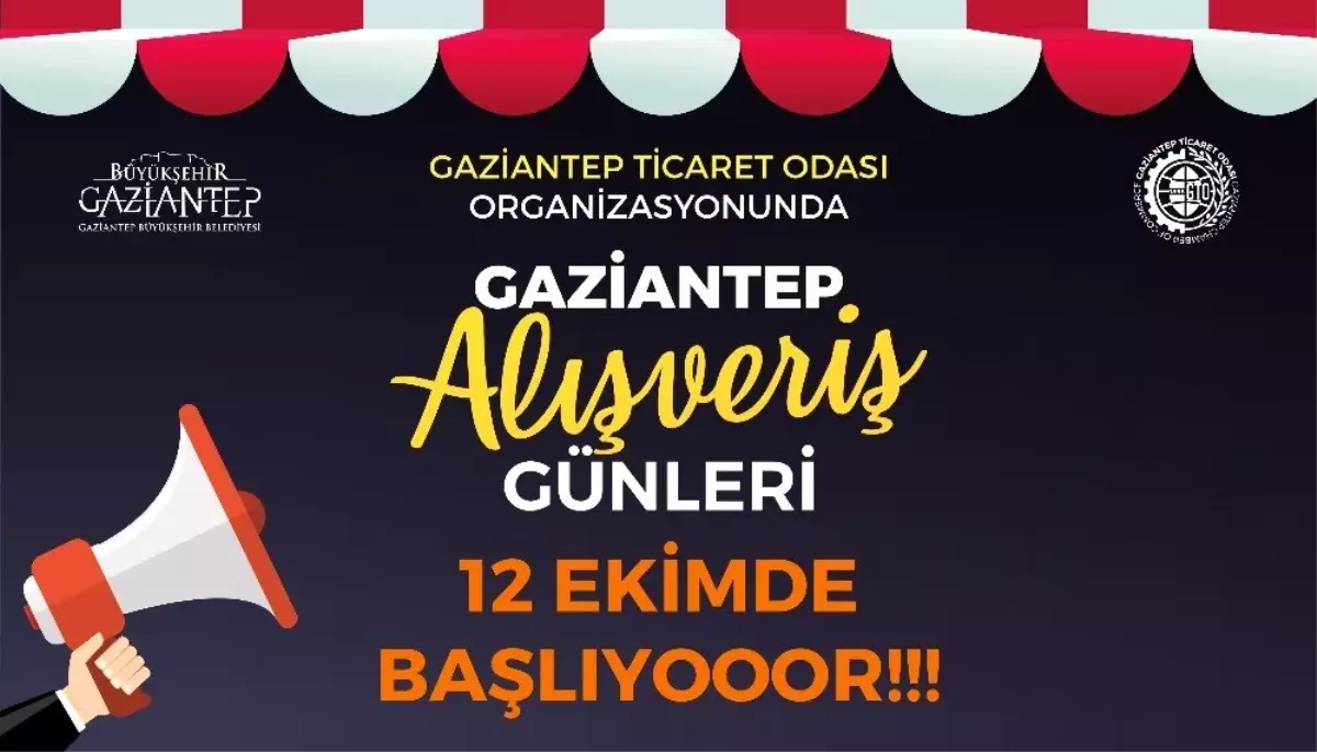 Gaziantep Alışveriş Günleri 12 Ekim\'de başlıyor