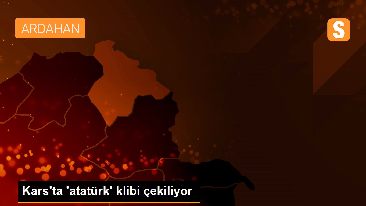 Kars\'ta \'atatürk\' klibi çekiliyor