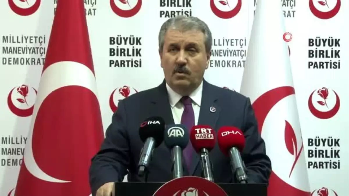 BBP Genel Başkanı Mustafa Destici: "Kuzey Suriye\'de teröristler bulundukça Türkiye güvende...