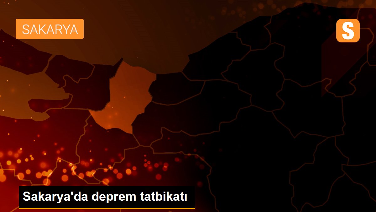 Sakarya\'da deprem tatbikatı