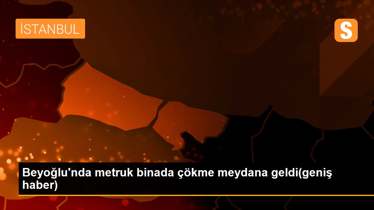 Beyoğlu\'nda metruk binada çökme meydana geldi(geniş haber)