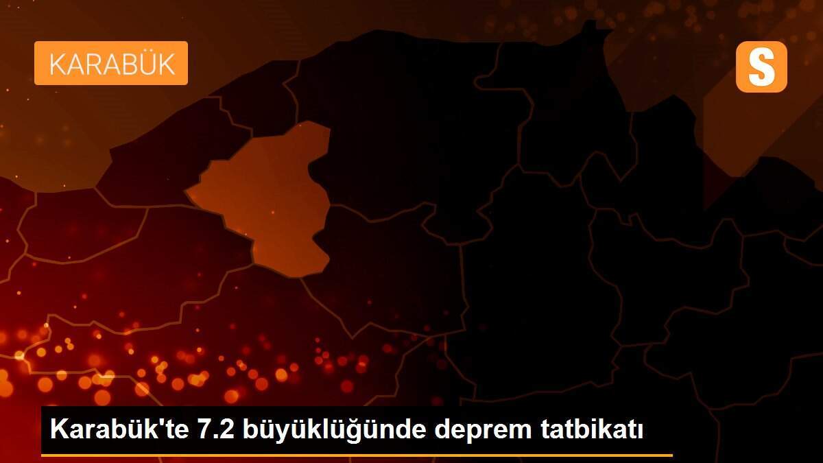 Karabük\'te 7.2 büyüklüğünde deprem tatbikatı