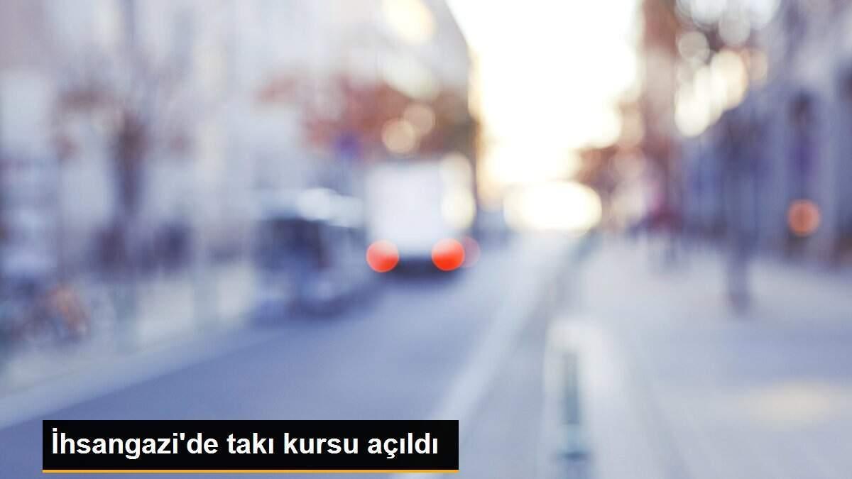 İhsangazi\'de takı kursu açıldı