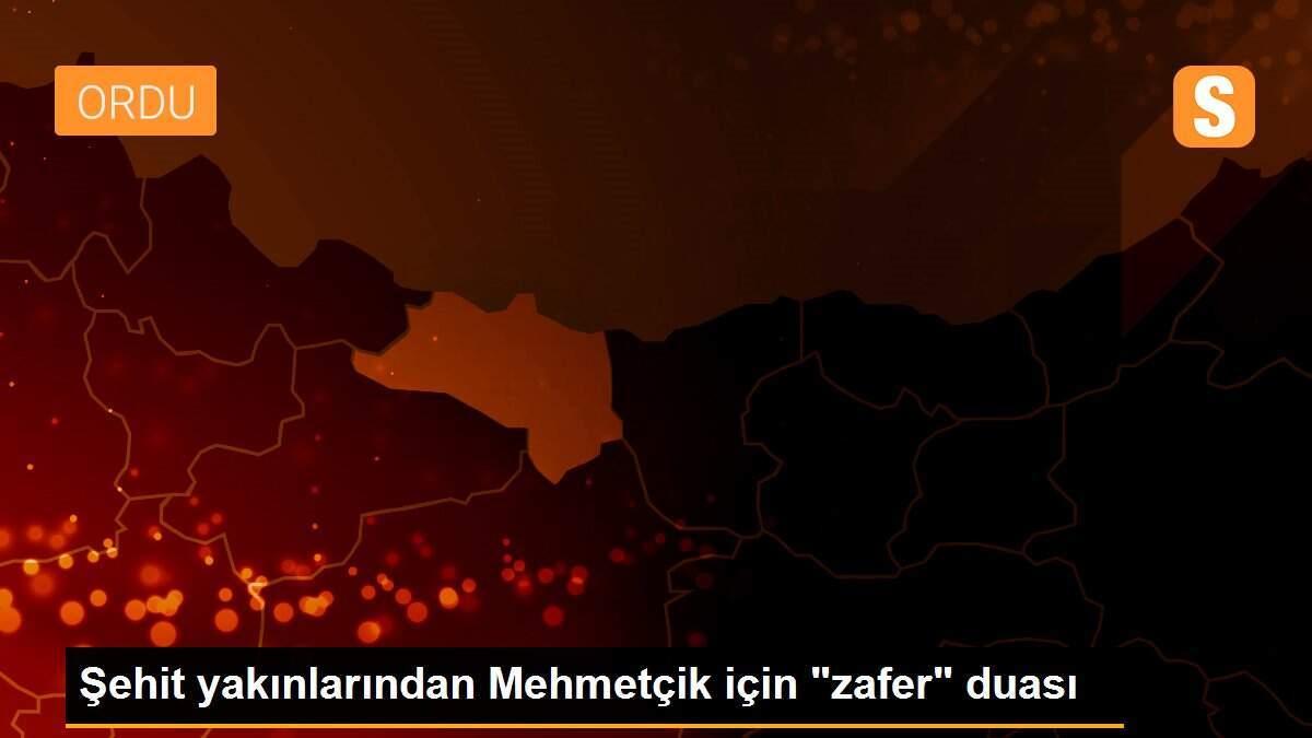 Şehit yakınlarından Mehmetçik için "zafer" duası